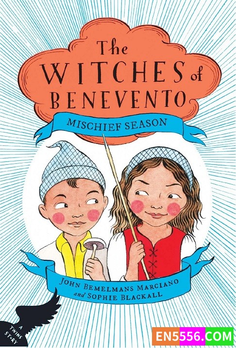 Witches of Benevento Series 1-6 - John Bemelmans Marciano 电子书mobi+epub453 作者:英语小助手 帖子ID:274176 