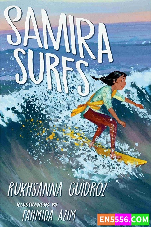 Samira Surfs - Rukhsanna Guidroz 电子书mobi+epub9632 作者:英语小助手 帖子ID:274207 