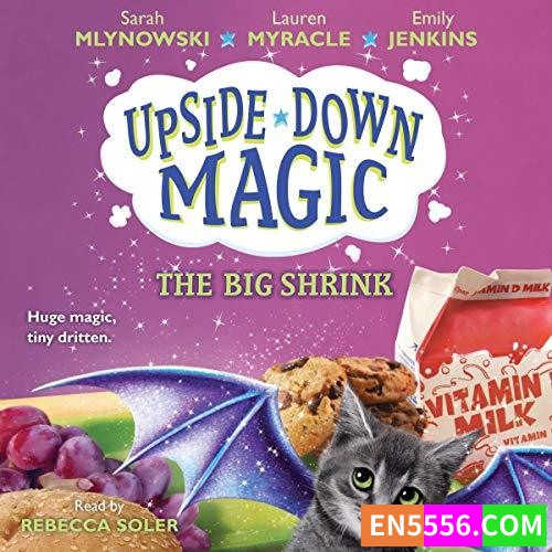 Upside-Down Magic Series 1-6 - Sarah Mlynowski 有声书音频+电子书1-87039 作者:英语小助手 帖子ID:274213 