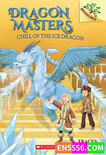 Dragon Masters Series 1-19+1 - Tracey West [A Branches Book]电子书 azw3+epub1078 作者:英语小助手 帖子ID:274227 