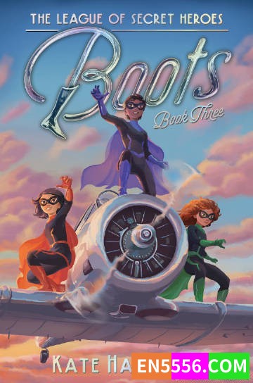 The League of Secret Heroes Series 1-3 - Kate Hannigan 电子书mobi+epub4751 作者:英语小助手 帖子ID:274230 