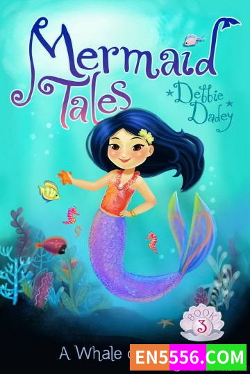 Mermaid Tales Series 1-21 - Debbie Dadey 电子书mobi+epub2751 作者:英语小助手 帖子ID:274295 