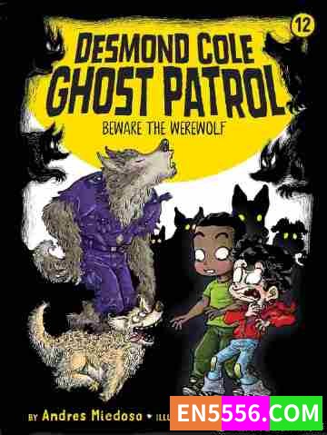 Desmond Cole Ghost Patrol Series 1-14 - Andres Miedoso 电子书mobi+epub5450 作者:英语小助手 帖子ID:274683 