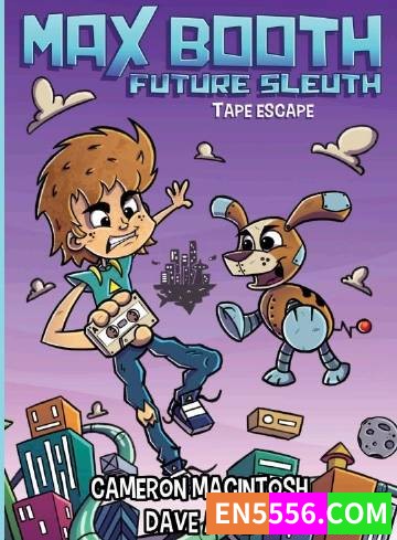 Max Booth Future Sleuth Series 1-5 - Cameron Macintosh 电子书mobi+epub2842 作者:英语小助手 帖子ID:274704 