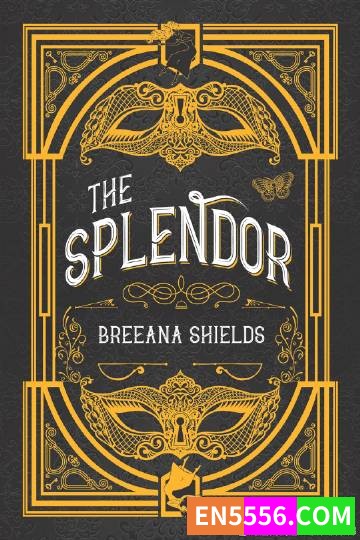 The Splendor - Breeana Shields 电子书mobi+epub6675 作者:英语小助手 帖子ID:274739 