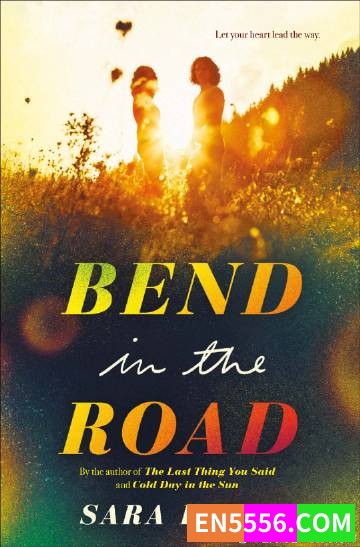 Bend in the Road - Sara Biren 电子书mobi+epub8957 作者:英语小助手 帖子ID:274741 