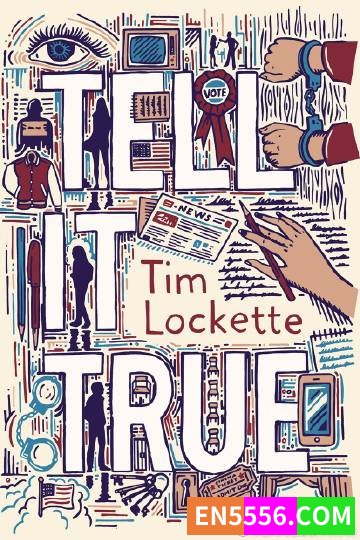 Tell It True - Tim Lockette 电子书mobi+epub6466 作者:英语小助手 帖子ID:274744 