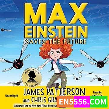 Max Einstein Series 1-4 - James Patterson 有声书音频mp3+电子书2095 作者:英语小助手 帖子ID:274762 