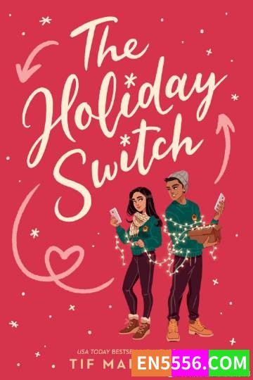 The Holiday Switch - Tif Marcelo 电子书mobi+epub2378 作者:英语小助手 帖子ID:274794 