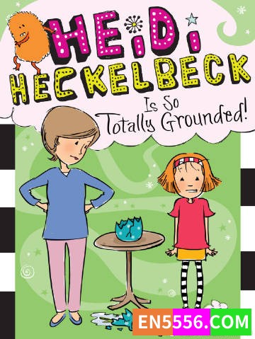 Heidi Heckelbeck Series 1-33 - Wanda Coven 电子书mobi+epub3161 作者:英语小助手 帖子ID:274833 