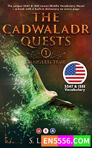 The Cadwaladr Quests Series: The 11+ and SATs Vocabulary Novel 1-3 - S. L. Ager 电子书mobi+epub4900 作者:英语小助手 帖子ID:274845 