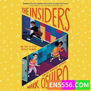 The Insiders - Mark Oshiro 有声书音频MP3+电子书9629 作者:英语小助手 帖子ID:274847 