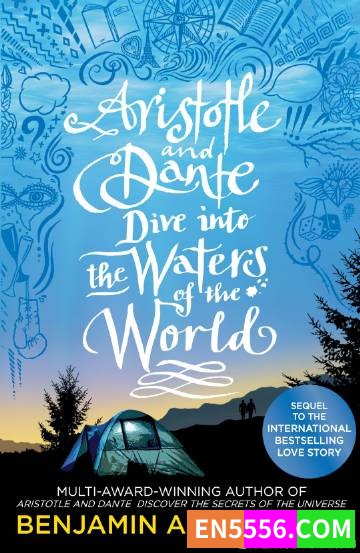 Aristotle and Dante Dive Into the Waters of the World - Benjamin Alire Saenz 电子书mobi+epub4178 作者:英语小助手 帖子ID:274855 英文书,英语书籍,英语电子书,英语章节书,英文电子书