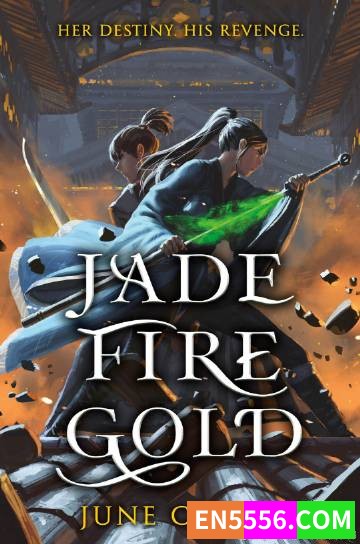 Jade Fire Gold - June C. Tan 电子书mobi+epub7039 作者:英语小助手 帖子ID:274862 英文书,英语书籍,英语电子书,英语章节书,英文电子书
