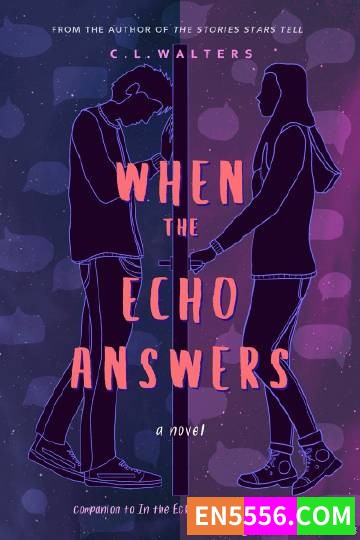 When the Echo Answers: A Companion to In the Echo of this Ghost Town - CL Walters 电子书mobi+epub7375 作者:英语小助手 帖子ID:274865 