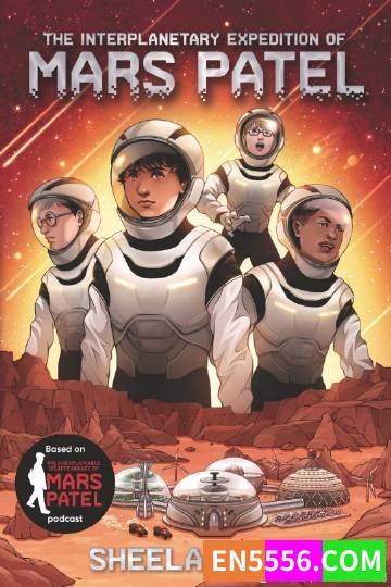 The Interplanetary Expedition of Mars Patel - Sheela Chari 电子书mobi+epub1641 作者:英语小助手 帖子ID:274878 