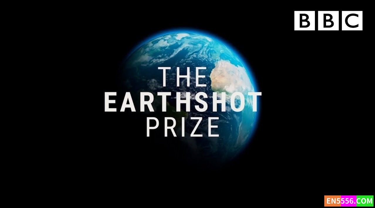 The Earthshot Prize: Repairing Our Planet 第1季全 第1-5集 1080p 内置英文字幕7458 作者:英语小助手 帖子ID:274890 