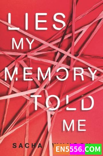 Lies My Memory Told Me - Sacha Wunsch 电子书mobi+epub816 作者:英语小助手 帖子ID:274895 