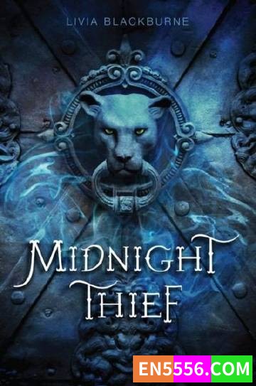 Midnight Thief Series 0.5-2 - Livia Blackburne 电子书mobi+epub1867 作者:英语小助手 帖子ID:274908 
