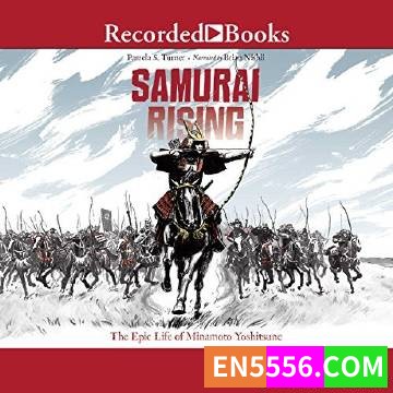 Samurai Rising -  Pamela S. Turner 有声书音频mp3+电子书7305 作者:英语小助手 帖子ID:274909 