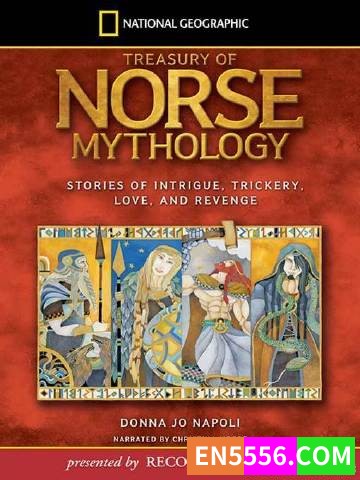 Treasury of Norse Mythology - Donna Jo Napoli 有声书音频mp3+电子书8675 作者:英语小助手 帖子ID:274911 
