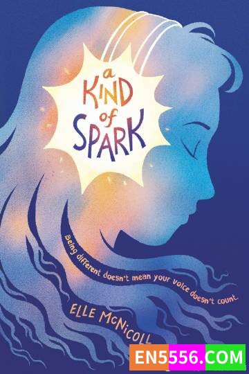 A Kind of Spark - Elle Mcnicoll 电子书mobi+epub1220 作者:英语小助手 帖子ID:274922 