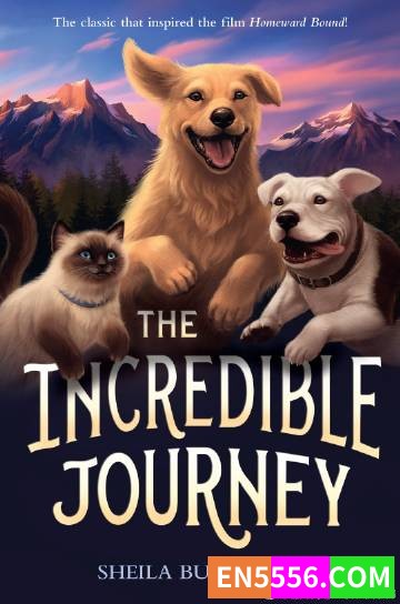 The Incredible Journey - Sheila Burnford 电子书mobi+epub7506 作者:英语小助手 帖子ID:274930 