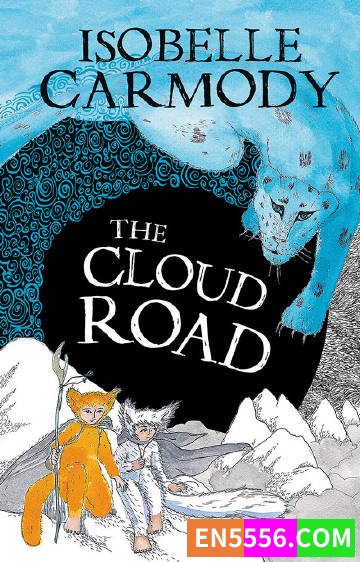 The Kingdom of the Lost Series 1-4 - Isobelle Carmody 电子书mobi+epub1866 作者:英语小助手 帖子ID:274947 