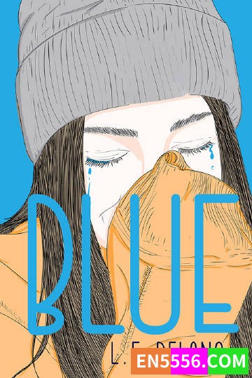 Blue - L.E. DeLano 电子书mobi+epub3383 作者:英语小助手 帖子ID:274951 