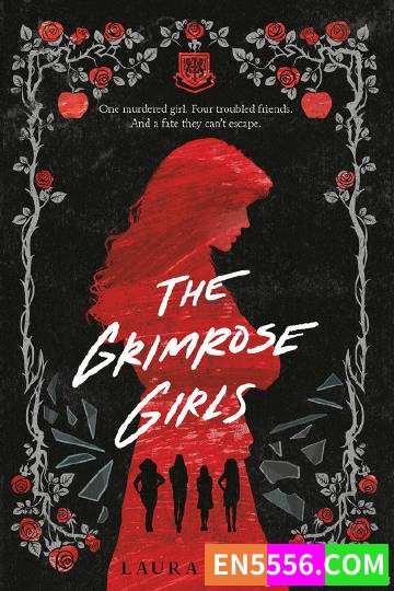 The Grimrose Girls: Dark Academia Fairytale - Laura Pohl 电子书mobi+epub4756 作者:英语小助手 帖子ID:274952 