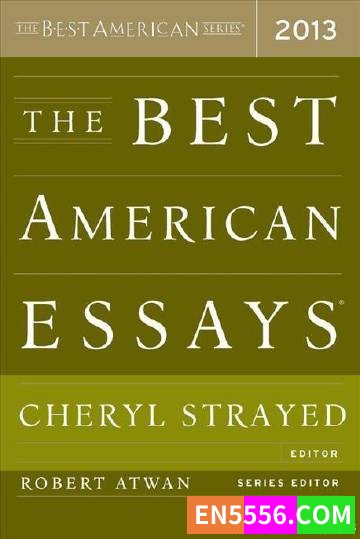 The Best American Essays Series 2011-2021 最佳美国散文集 电子书mobi+epub2420 作者:英语小助手 帖子ID:274954 
