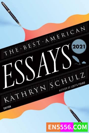 The Best American Essays Series 2011-2021 最佳美国散文集 电子书mobi+epub2432 作者:英语小助手 帖子ID:274954 