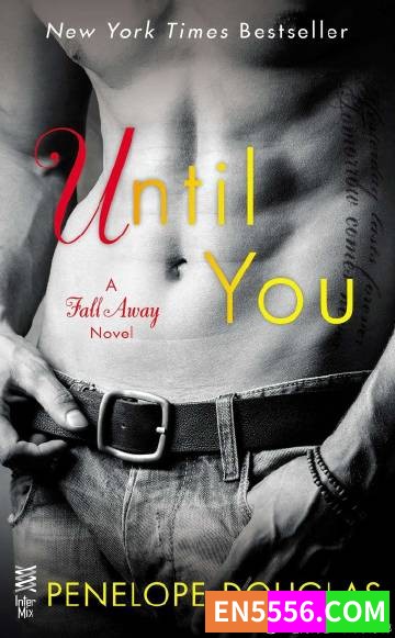 Fall Away Series - Penelope Douglas 电子书mobi+epub5264 作者:英语小助手 帖子ID:274962 