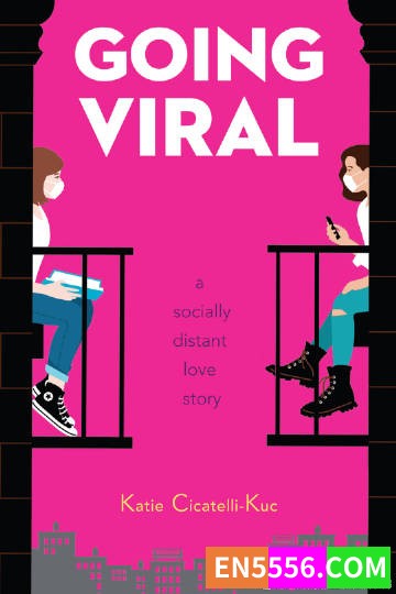 Going Viral - Katie Cicatelli-Kuc 电子书mobi+epub3676 作者:英语小助手 帖子ID:275004 