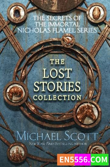The Secrets of the Immortal Nicholas Flamel: The Lost Stories Collection - Michael Scott 电子书mobi+epub6723 作者:英语小助手 帖子ID:275008 