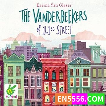 The Vanderbeekers Series 1-2 - Karina Yan Glaser - 有声书音频MP3+电子书1-54242 作者:英语小助手 帖子ID:275019 