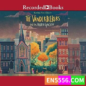 The Vanderbeekers Series 1-2 - Karina Yan Glaser - 有声书音频MP3+电子书1-55747 作者:英语小助手 帖子ID:275019 