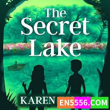 The Secret Lake - Inglis Karen 有声书音频MP3+电子书4386 作者:英语小助手 帖子ID:275024 