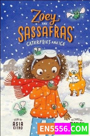 Zoey and Sassafras Series 1-8 - Asia Citro 电子书mobi+epub5934 作者:英语小助手 帖子ID:275054 