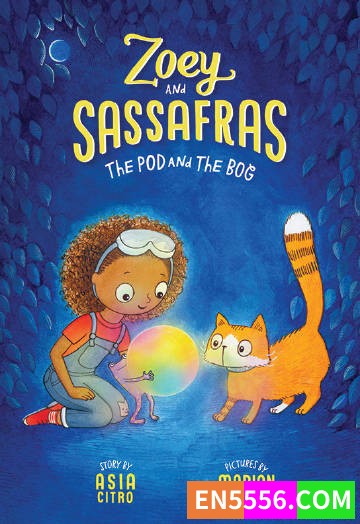 Zoey and Sassafras Series 1-8 - Asia Citro 电子书mobi+epub8716 作者:英语小助手 帖子ID:275054 