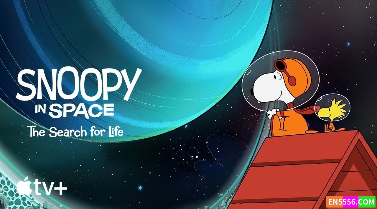Snoopy in Space 史努比太空历险记 第1-2季全 720P/1080P 内置英文/中文等可选字幕5698 作者:英语小助手 帖子ID:275089 