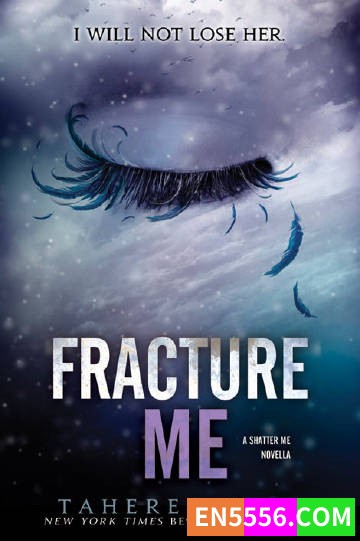 Shatter Me Series 1-6.5 - Tahereh Mafi 电子书mobi+epub7698 作者:英语小助手 帖子ID:275094 