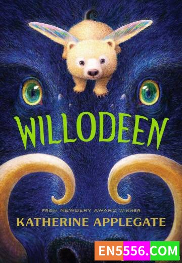 Willodeen - Katherine Applegate 电子书mobi+epub3955 作者:英语小助手 帖子ID:275134 