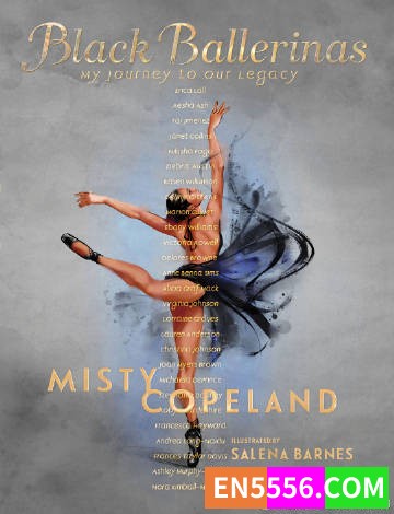 Black Ballerinas - Misty Copeland 电子书mobi+epub8692 作者:英语小助手 帖子ID:275140 