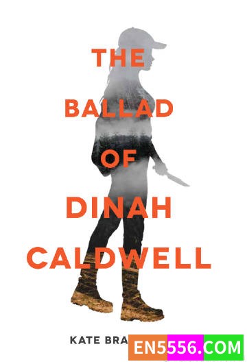 The Ballad of Dinah Caldwell - Kate Brauning 电子书mobi+epub6588 作者:英语小助手 帖子ID:275147 