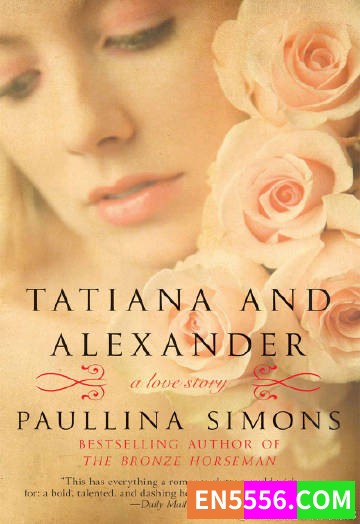 The Bronze Horseman Series 1-3+3 - Paullina Simons 电子书mobi+epub6796 作者:英语小助手 帖子ID:275155 
