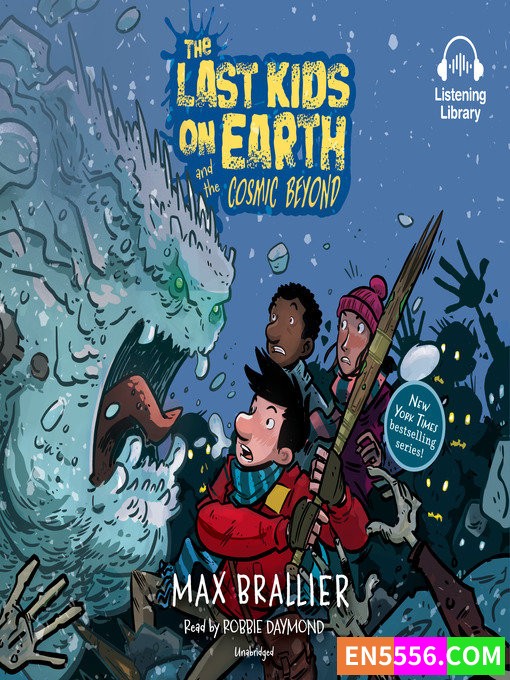 Last Kids on Earth Series 1-7+5.5 - Max Brallier - 有声书音频MP3+电子书2856 作者:英语小助手 帖子ID:275165 