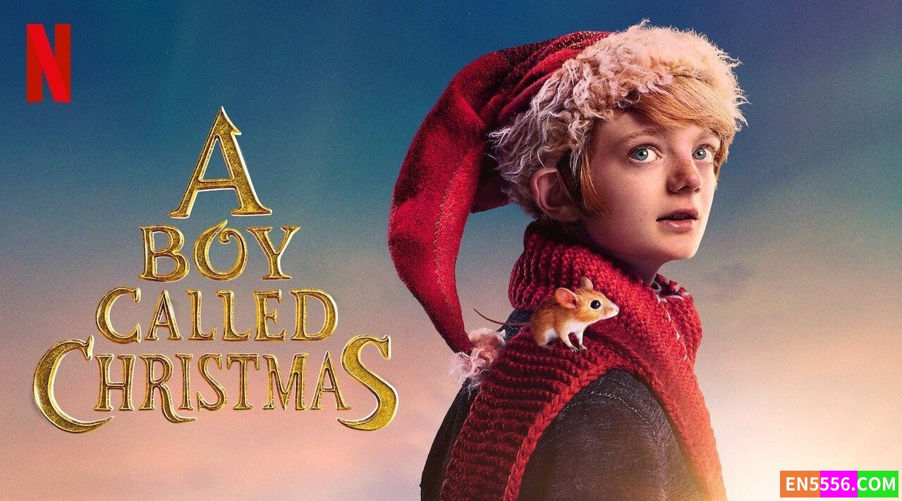 A Boy Called Christmas (耶诞男孩) 1080p 内置英文/中文可选字幕461 作者:英语小助手 帖子ID:275176 