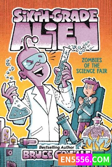 Sixth-Grade Alien Series 1-10 - Bruce Coville 电子书mobi+epub7697 作者:英语小助手 帖子ID:275189 