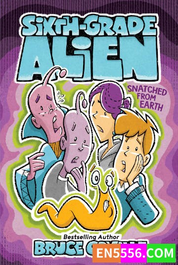 Sixth-Grade Alien Series 1-10 - Bruce Coville 电子书mobi+epub5505 作者:英语小助手 帖子ID:275189 